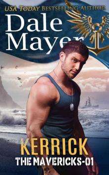Kerrick (The Mavericks Book 1) Read online