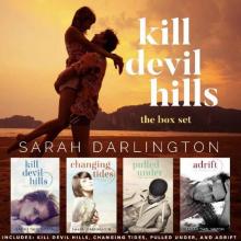 Kill Devil Hills: A Complete Beach Romance Series (4-Book Box Set) Read online