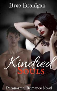 Kindred Souls: Entire Series Books 1 - 5 Read online