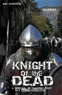 Knight of the Dead (Book 1): Knight of the Dead Read online