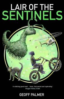 Lair of the Sentinels Read online