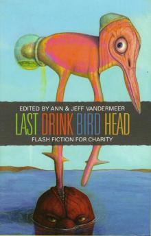 Last Drink Bird Head Read online