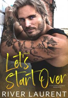 Let's Start Over: A Second Chance Romance Read online