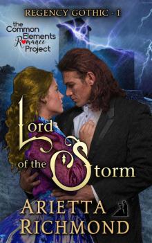 Lord of the Storm: The Common Elements Romance Project (Regency Gothic Book 1) Read online