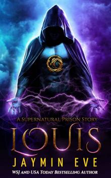 Louis: Supernatural Prison book 6