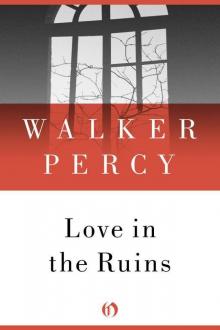 Love in the Ruins Read online