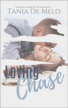Loving Chase: An Enemies-to-Lovers Romance Novel Read online