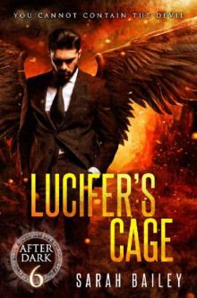 Lucifer's Cage (After Dark Book 6)