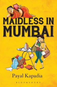 Maidless in Mumbai Read online