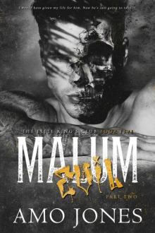 Malum: Part 2 (The Elite Kings' Club Book 5) Read online