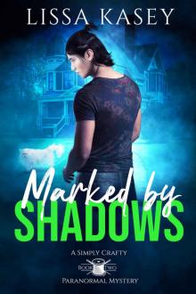 Marked by Shadows: MM Paranormal Romance Mystery (A Simply Crafty Paranormal Mystery Book 2) Read online