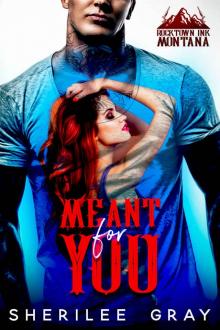 Meant For You: Rocktown Ink, Book 3 Read online