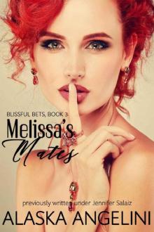 Melissa's Mates (Blissful Bets #3) Read online