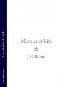 Miracles of Life: Shanghai to Shepperton: An Autobiography Read online