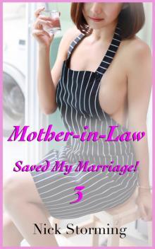 Mother-In-Law Saved My Marriage! 3 Read online