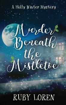 Murder Beneath the Mistletoe Read online