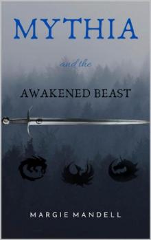Mythia: and the Awakened Beast Read online
