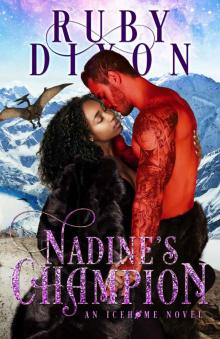 Nadine's Champion: A Sci-Fi Alien Romance (Icehome Book 8)