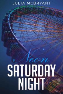 Neon Saturday Night (Low Country Lovers Book 2) Read online