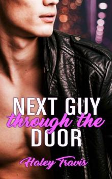 Next Guy Through the Door Read online