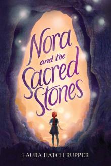 Nora and the Sacred Stones