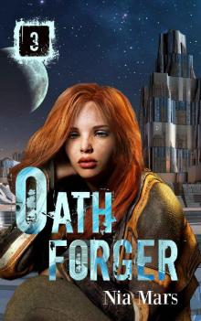 Oath Forger (Book 3) Read online