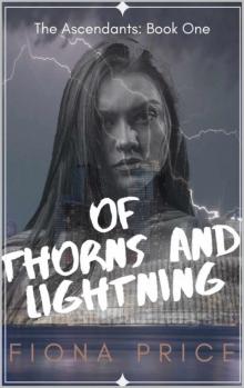 Of Thorns and Lightning Read online