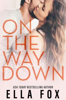 On The Way Down (The Retake Duet Book 1) Read online