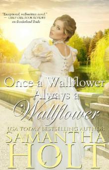 Once a Wallflower, Always a Wallflower (The Inheritance Clause Book 3)