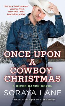 Once Upon a Cowboy Christmas--A River Ranch Novel