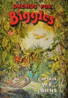 Orchids for Biggles Read online