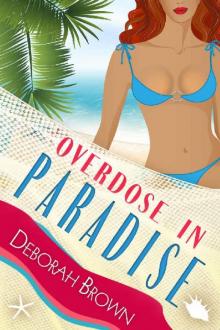 Overdose in Paradise Read online