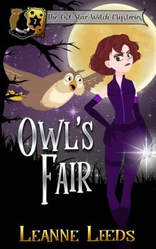 Owl's Fair (The Owl Star Witch Mysteries Book 2) Read online