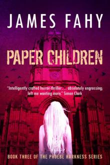 Paper Children (Phoebe Harkness Book 3) Read online
