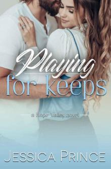 Playing for Keeps (Hope Valley Book 10) Read online