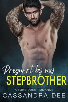 Pregnant by My Stepbrother Read online