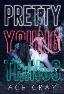 Pretty Young Things (Spinful Classics Book 1) Read online