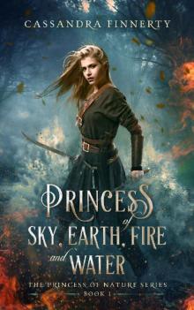 Princess of Sky, Earth, Fire and Water