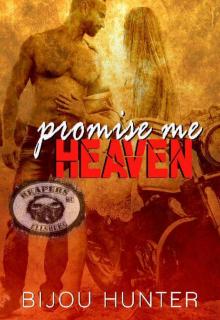Promise Me Heaven (Reapers MC: Ellsberg Chapter Book 3) Read online