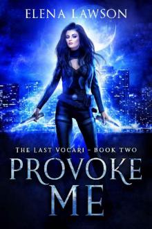 Provoke Me: A Reverse Harem Vampire Romance (The Last Vocari Book 2) Read online