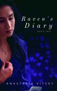 Raven's Diary: Book Two Read online