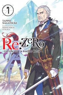 Re:ZERO -Starting Life in Another World-, Vol. 7 Read online