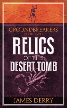 Relics of the Desert Tomb Read online