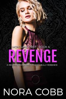 Revenge: A Reverse Harem High School Bully Romance (Montlake Prep Book 4) Read online