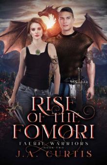 Rise of the Fomori: A Young Adult Urban Fantasy Adventure (Faerie Warriors Book 2) Read online