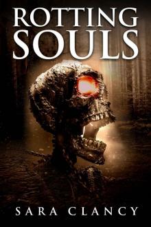 Rotting Souls Read online