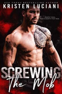 Screwing the Mob (The Mob Lust Series Book 1) Read online