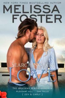 Searching for Love (The Bradens & Montgomerys (Pleasant Hill - Oak Falls) Book 6) Read online