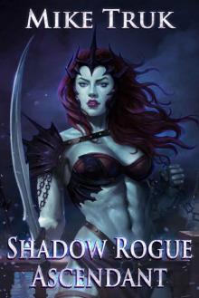 Shadow Rogue Ascendant Read online