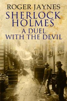 Sherlock Holmes- a Duel With the Devil Read online